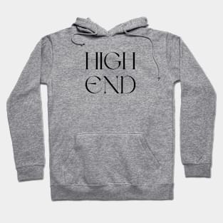 High End Hoodie